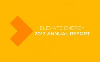 2017 Was a Big Year for Elevate Energy: Our New Annual Report Tells the Story